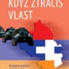 Když ztrácíš vlast - Románové vyprávění o lidech a válce Náhorním Karabachu očima arménského spisovatele - Image 2