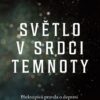 Světlo v srdci temnoty - Image 2