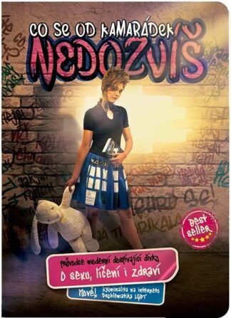 Co se od kamarádek nedozvíš - Průvodce moderní dospívající dívky o sexu, líčení i zdraví