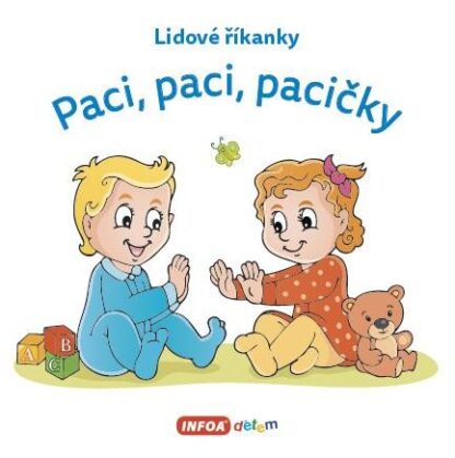 Lidové říkanky - Paci, paci, pacičky