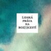 Lidská práva na roz(s)cestí - Image 2