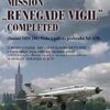 MISSION Renegade Vigil Completed - Image 2
