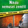 Nikdo nemusel zemřít - Image 2