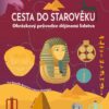 Cesta do starověku - Obrázkový průvodce dějinami lidstva - Image 2
