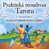 Praktická moudrost Tarotu - 78 karet Radiant Rider-Waite Tarot - Image 2