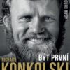 Richard Konkolski - Být první - Image 2