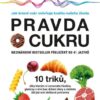 Pravda o cukru - Jak krevní cukr ovlivňuje kvalitu našeho života - Image 2