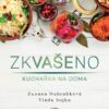 Zkvašeno - Kvašení není raketová chirurgie! - Image 2