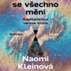 Tím se všechno mění - Kapitalismus versus klima - Image 2