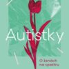 Autistky - O ženách na spektru - Image 2