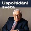 Uspořádání světa - Státní zájmy, konflikty a mocenská rovnováha - Image 2
