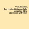 Raný vývoj verbální a neverbální komunikace dítěte s Downovým syndromem - Image 2
