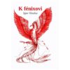 K fénixovi - Image 2