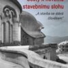 Cesty k novému stavebnímu slohu „A stavba se stává člověkem“ - Image 2