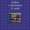 Dílo a proměna myšlení v české kultuře 19. století - Image 2