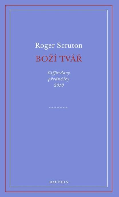 Boží tvář - Giffordovy přednášky 2010