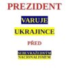 Americký prezident varuje Ukrajince před sebevražedným nacionalismem - Image 2