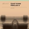 České teorie překladu I, II - Image 2