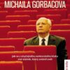 Tajemství Michaila Gorbačova -  Jak se z obyčejného venkovského kluka stal státník, který změnil svět - Image 2