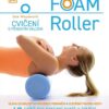Foam Roller - Cvičení s pěnovým válcem - Image 2