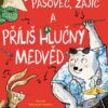Pásovec, Zajíc a příliš hlučný medvěd - Image 2
