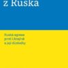 Cesta z Ruska - Ruská agrese proti Ukrajině a její důsledky - Image 2