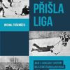 Než přišla liga - Boje o hokejové vavříny na území Československa 1909-1936 - Image 2