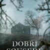 Dobří sousedé - Image 2