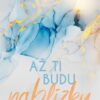 Až ti budu nablízku - Image 2