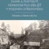Zánik a pustnutí venkovských sídlišť v pozdním středověku - Image 2