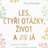 Les, čtyři otázky, život a já - O jednom setkání, které všechno změnilo - Image 2