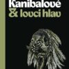 Kanibalové & lovci hlav - Papuánci představ a skutečností - Image 2
