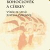 Člověk, bohočlověk a církev - Výběr ze spisů Justina Popoviće - Image 2