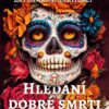 Hledání dobré smrti - Putování světem za posmrtnými rituály - Image 2