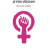 Feminismus je pro všechny - Politika vášně - Image 2