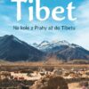 Tibet - Na kole z Prahy až do Tibetu - Image 2
