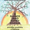 A slunce jako kdyby zhaslo - povídky, postřehy a fejetony - Image 2