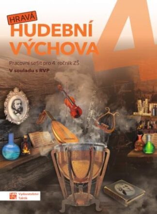 Hravá hudební výchova 4 - pracovní sešit