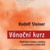 Vánoční kurz - Meditativní úvahy a postupy k prohloubení umění léčit / Přednášky pro lékaře a studenty medicíny - Image 2