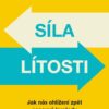 Síla lítosti - Jak nás ohlížení zpět posunuje vpřed - Image 2