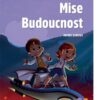Šipka a Koumes: Mise Budoucnost - Image 2