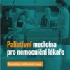 Paliativní medicína pro nemocniční lékaře - Kazuistiky z každodenní praxe - Image 2