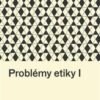 Problémy etiky I - Image 2