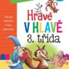 Hravě v hlavě 3. třída Český jazyk, Matematika, Prvouka, Zábavné úkoly 8-9 let - Image 2