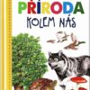 Příroda kolem nás - Dětská ilustrovaná encyklopedie - Image 2