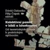 Kolektivní paměť v bibli a křesťanství - Od teoretických otázek k praktickým aplikacím - Image 2