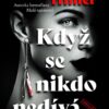 Když se nikdo nedívá - Image 2