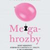 Megahrozby - Deset nebezpečí, kterým čelí lidstvo v 21. Století, a zda je dokážeme překonat - Image 2