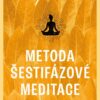 Metoda šestifázové meditace - Image 2
