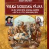 Velká siouxská válka - Nejen Sedící Býk, generál Custer a bitva u Little Bighornu 1876 - Image 2
